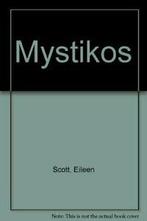 Mystikos By Eileen Scott, Livres, Livres Autre, Eileen Scott, Verzenden