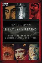 Heroes & Villains 9781846072406, Frank Mclynn, Verzenden