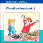 Taalfontein Klassikaal leesboek 3, Boeken, Verzenden, Nieuw