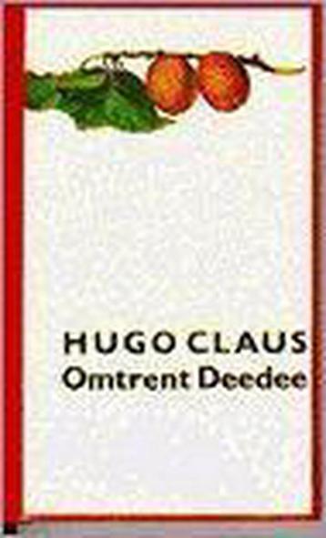 Omtrent Deedee / BB-literair / 50 9789023400516 Hugo Claus, Verzenden, Hugo Claus