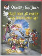 Oscar Tortuga / 4 Blijf met je poten van mijn goud af, Boeken, Nieuw, Nederlands, Verzenden
