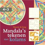 Mandalas tekenen met kolams 9789460150692 Hannie de Jong, Verzenden, Gelezen, Hannie de Jong