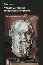van de Verlichting tot religieus terrorisme 9789044134711, Boeken, Verzenden, Zo goed als nieuw, Stan Maes