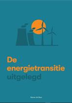 De energietransitie uitgelegd 9789083083018, Boeken, Techniek, Gelezen, Sanne de Boer, Verzenden