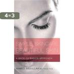 Simple Skincare, Beautiful Skin 9781608323838 Ahmed Abdullah, Boeken, Verzenden, Gelezen, Ahmed Abdullah