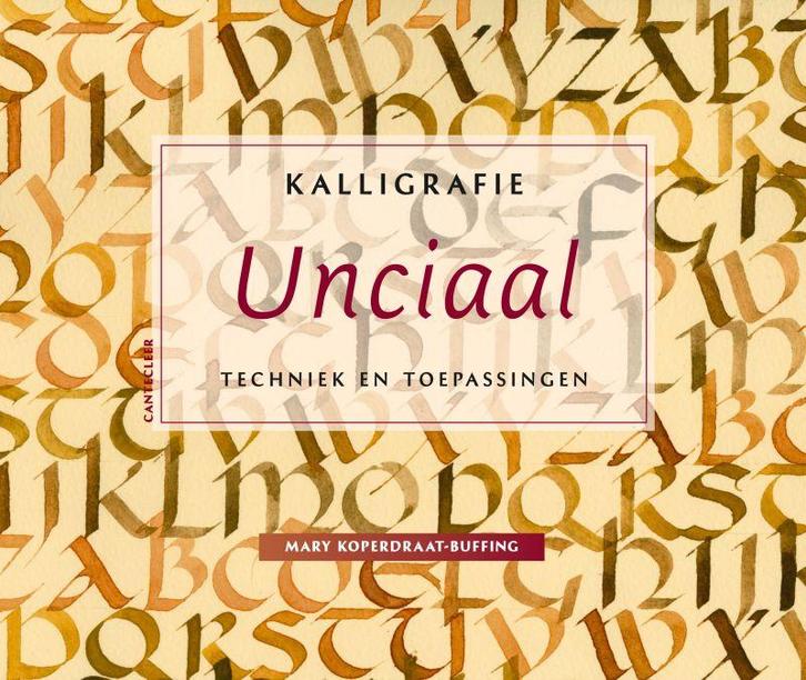 Unciaal / Kalligrafie / 1 9789021334479, Boeken, Hobby en Vrije tijd, Gelezen, Verzenden