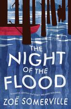 The Night of the Flood 9781838934620 Zoe Somerville, Verzenden, Zo goed als nieuw, Zoe Somerville