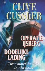 Operatie IJsberg / Dodelijke Lading 9789044301892, Boeken, Gelezen, Clive Cussler, Verzenden