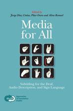 MEDIA FOR ALL : SUBTITLING FOR THE DEAF, AUDIO DESCRIPTION,, Verzenden, J. Diaz-cintas