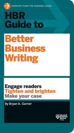 HBR Guide To Better Business Writing 9781422184035, Verzenden, Zo goed als nieuw, Bryan A. Garner