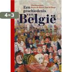 Een geschiedenis van België 9789401461306 Tom De Paepe, Boeken, Verzenden, Zo goed als nieuw, Tom De Paepe