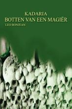 Botten van een magiër / Kadaria / 2 9789462662896, Boeken, Verzenden, Zo goed als nieuw, Leo Bonjean
