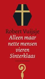 Alleen maar nette mensen vieren Sinterklaas (9789038802800), Verzenden, Nieuw
