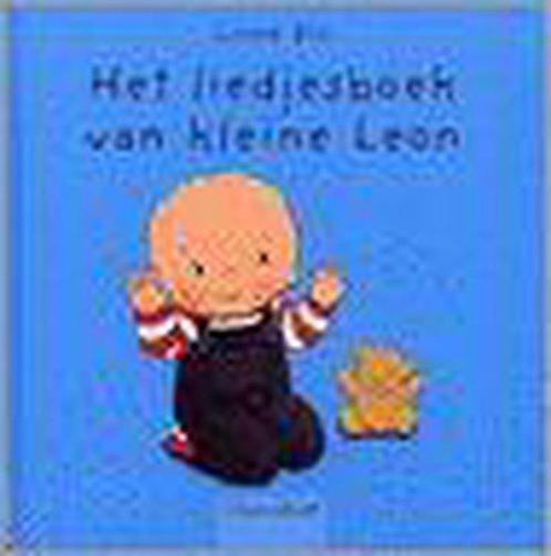 Het Liedjesboek Van Kleine Leon 9789044803228, Livres, Livres pour enfants | 0 an et plus, Envoi