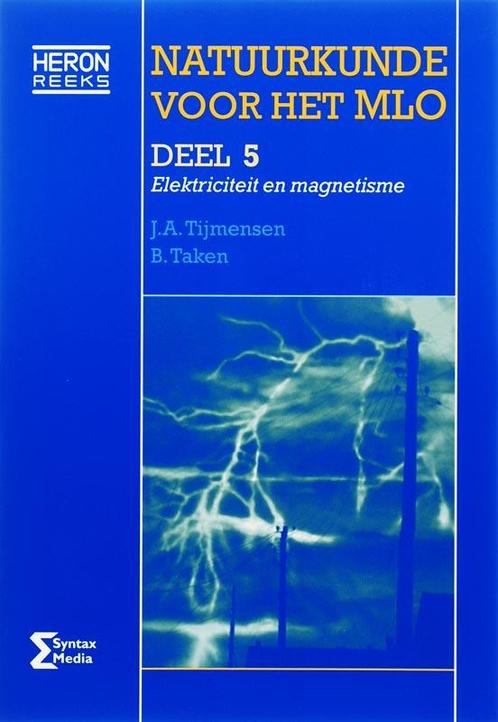 Natuurkunde voor het MLO / 5 / Heron-reeks 9789077423325, Livres, Livres scolaires, Envoi