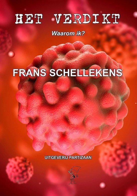 Het verdict 9789464076011 Frans Schellekens, Boeken, Romans, Gelezen, Verzenden