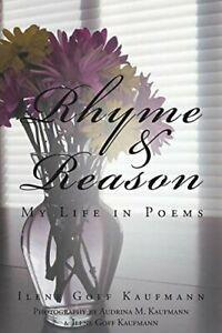 Rhyme & Reason: My Life in Poems. Kaufmann, Ilene   New., Livres, Livres Autre, Envoi