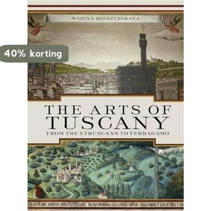 Arts of Tuscany 9780810993785 Marina Belozerskaya, Boeken, Taal | Engels, Gelezen, Verzenden