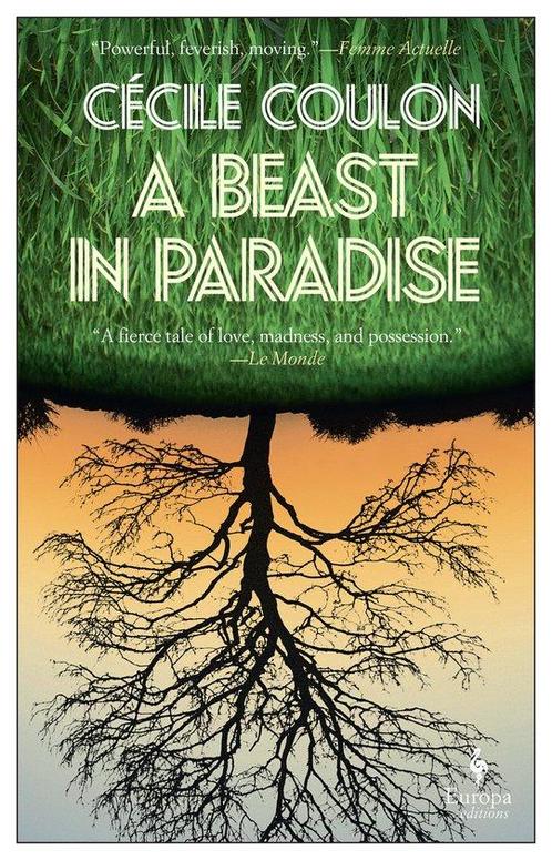 A Beast in Paradise 9781787702769 Cécile Coulon, Boeken, Taal | Engels, Zo goed als nieuw, Verzenden