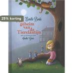 Het geheim van de Tierelantijn 9789049926076 Emile Bode, Boeken, Kinderboeken | Kleuters, Verzenden, Zo goed als nieuw, Emile Bode