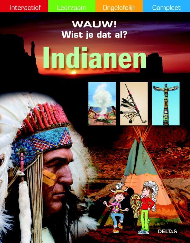 Indianen / Wist je dat al? 9789044726015 Rita Steininger, Boeken, Overige Boeken, Gelezen, Verzenden