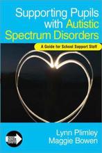 Supporting Pupils with Autistic Spectrum Disorders, Verzenden, Gelezen, Maggie Bowen