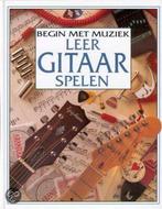 Leer gitaar spelen / Begin met muziek 9789054570875 E. Danes, Boeken, Verzenden, Zo goed als nieuw, E. Danes