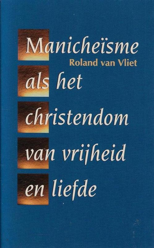 MANICHEISME ALS CHRISTENDOM VAN VRIJHEID 9789024289684, Boeken, Esoterie en Spiritualiteit, Gelezen, Verzenden