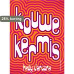 Kouwe kermis 9789038811451 Hedy dAncona, Verzenden, Zo goed als nieuw, Hedy d'Ancona