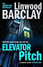 Elevator pitch 9780008332037 Linwood Barclay, Verzenden, Zo goed als nieuw, Linwood Barclay