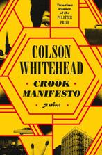 Crook Manifesto 9780385547734 Colson Whitehead, Verzenden, Gelezen, Colson Whitehead