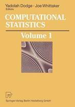 Computational Statistics : Volume 1: Proceeding. Dodge,, Verzenden, Dodge, Yadolah