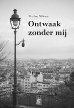Ontwaak zonder mij 9789463652063 Marilou Nillesen, Verzenden, Gelezen, Marilou Nillesen