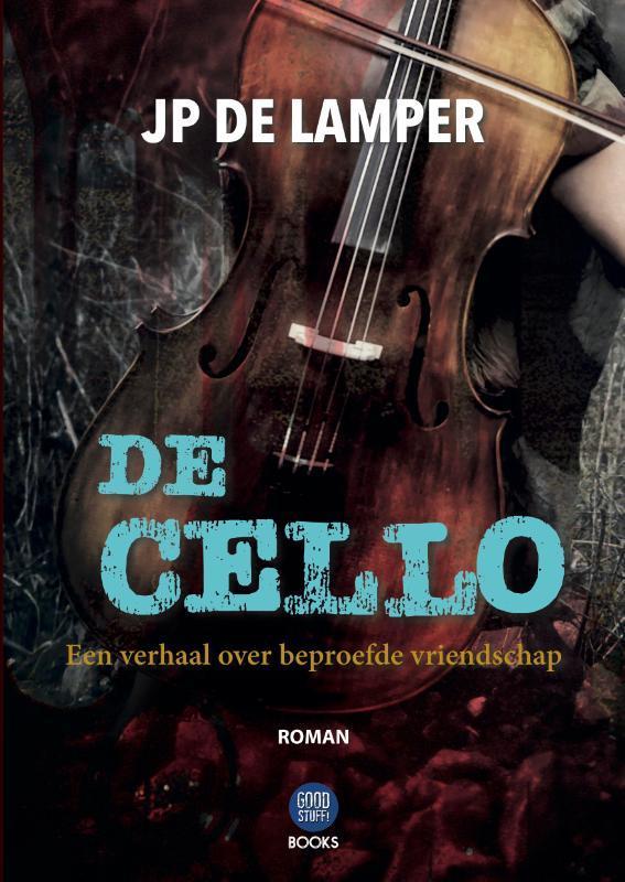 De Cello 9789464334036 Jp De Lamper, Boeken, Literatuur, Gelezen, Verzenden