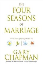 The Four Seasons of Marriage - Gary Chapman - 9781414309897, Livres, Verzenden