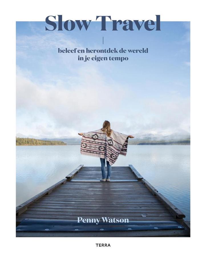 Slow Travel 9789089898357 Penny Watson, Boeken, Reisgidsen, Zo goed als nieuw, Verzenden