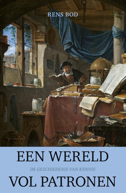 Een wereld vol patronen 9789035136793 Rens Bod, Boeken, Geschiedenis | Wereld, Zo goed als nieuw, Verzenden
