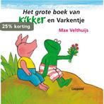 Het grote boek van Kikker en Varkentje 9789025852214, Verzenden, Max Velthuijs