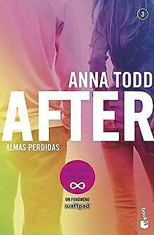 After. Almas perdidas (Serie After 3)  Todd, Anna  Book, Livres, Livres Autre, Envoi