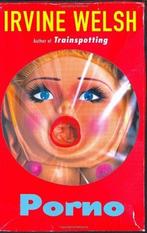 Porno 9780393057232 Irvine Welsh, Verzenden, Zo goed als nieuw, Irvine Welsh