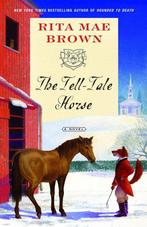 The Tell-Tale Horse 9780345506269 Rita Mae Brown, Verzenden, Rita Mae Brown