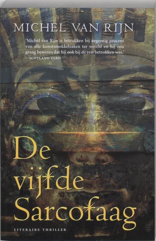 De Vijfde Sarcofaag 9789022989920 Michel van Rijn, Livres, Thrillers, Envoi