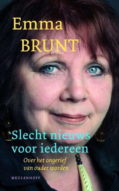 Slecht nieuws voor iedereen 9789029082969 E. Brunt, Boeken, Romans, Gelezen, Verzenden