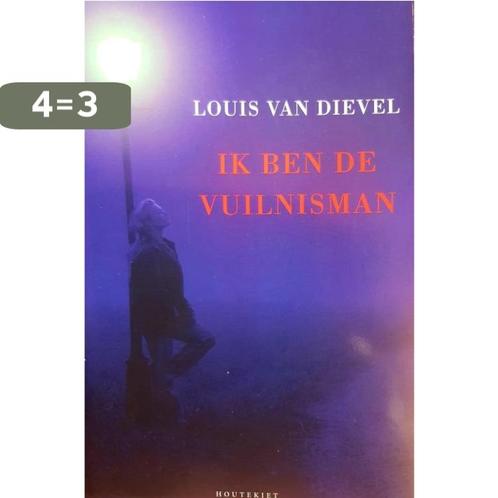 Ik ben de vuilnisman 9789052407180 Louis van Dievel, Boeken, Romans, Gelezen, Verzenden
