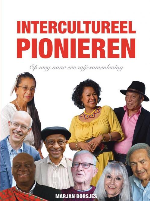 Intercultureel pionieren 9789402197013, Boeken, Geschiedenis | Wereld, Zo goed als nieuw, Verzenden