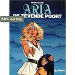 De zevende poort / Aria / 3 9789064213915 Weyland, Boeken, Verzenden, Gelezen, Weyland