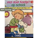 Wat doet kaatje ? op school - kijk raad en draai de flap om, Verzenden, Gelezen, Coppenolle