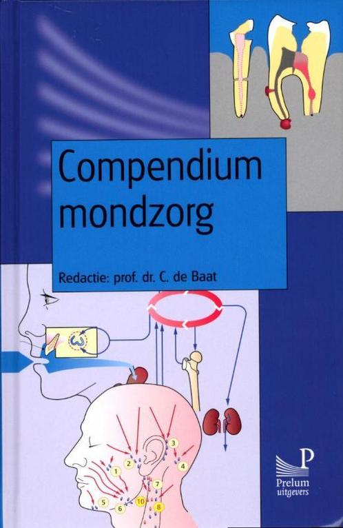 Compendium mondzorg 9789085620952, Livres, Science, Envoi