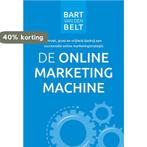 De online marketingmachine / Business Boekenbox / 4, Boeken, Verzenden, Zo goed als nieuw, Bart van den Belt