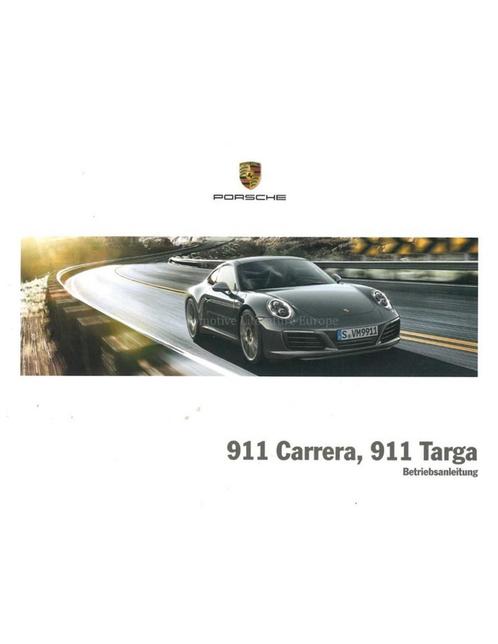 2016 PORSCHE 911 CARRERA / TARGA INSTRUCTIEBOEKJE DUITS, Autos : Divers, Modes d'emploi & Notices d'utilisation